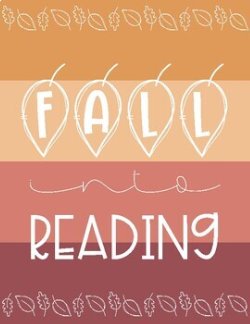School #6 Fall into Reading Night - Tuesday, October 21 from 6-8 PM