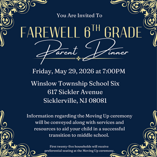 Farewell 6th Grade Parent Dinner- Friday, May 29 @ 7PM