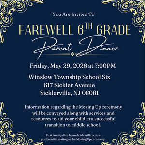 Farewell 6th Grade Parent Dinner- Friday, May 29 @ 7PM